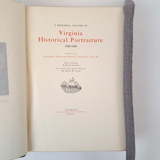 A MEMORIAL VOLUME OF VIRGINIA HISTORICAL PORTRAITURE, 1585-1830