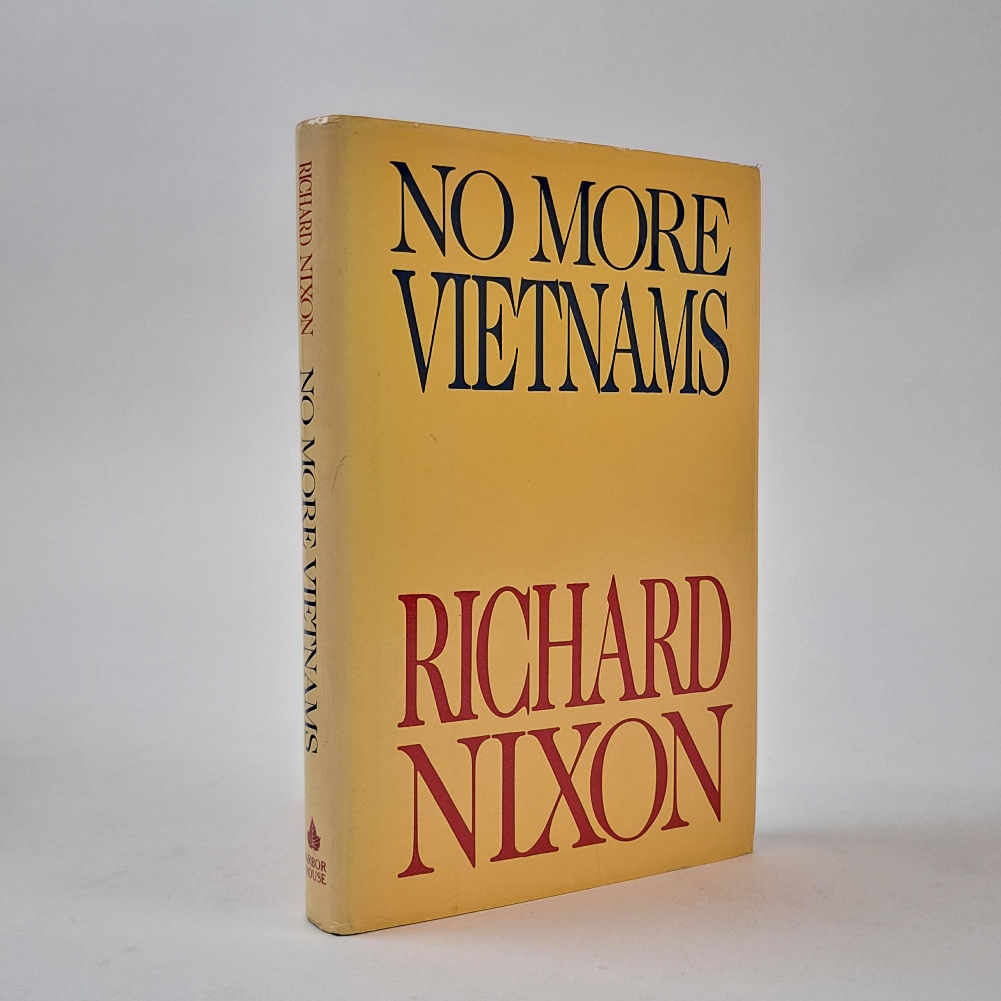 1404534 NO MORE VIETNAMS [Signed]. Richard Nixon.