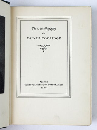 THE AUTOBIOGRAPHY OF CALVIN COOLIDGE [Signed]