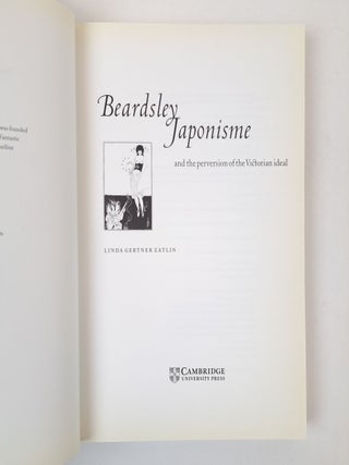 BEARDSLEY JAPONISME AND THE PERVERSION OF THE VICTORIAN IDEAL