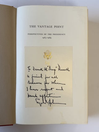 THE VANTAGE POINT: PERSPECTIVES OF THE PRESIDENCY 1963-1969 [Signed]