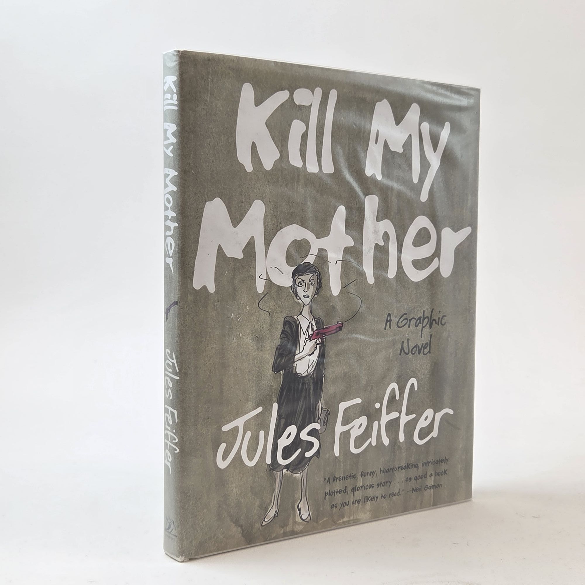 1405149 KILL MY MOTHER [Signed]. Jules Fieffer.