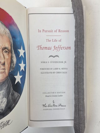 IN PURSUIT OF REASON: THE LIFE OF THOMAS JEFFERSON