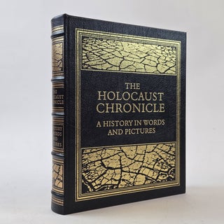 1406217 THE HOLOCAUST CHRONICLE. David J. Hogan, -in-Chief