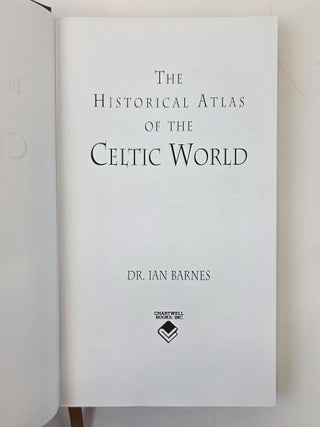 THE HISTORICAL ATLAS OF THE CELTIC WORLD