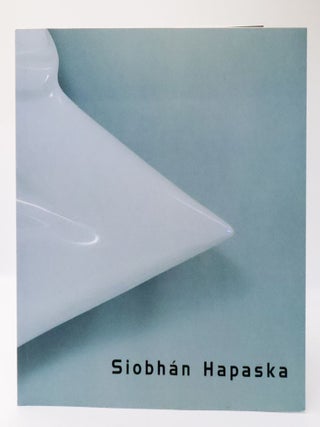 1406419 SIOBHÁN HAPASKA: SCULPTURE. Siobhán Hapaska