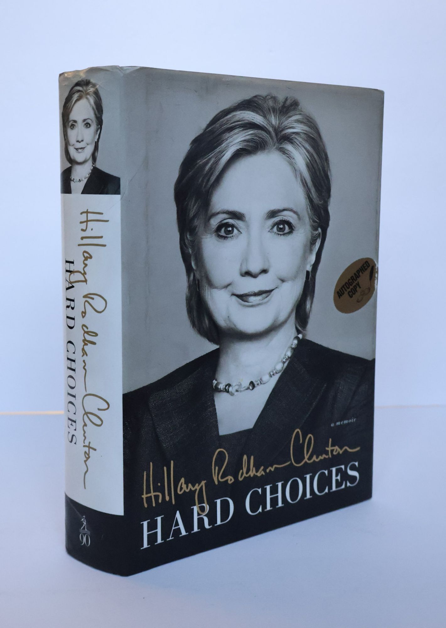 HARD CHOICES Signed | Hillary Clinton | First Edition, First Printing