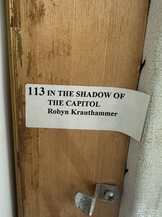 OIL ON CANVAS TITLED &ldquo;IN THE SHADOW OF THE CAPITAL&rdquo; [Signed]