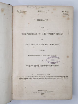 ANNUAL MESSAGE FROM THE PRESIDENT OF THE UNITED STATES, TO THE TWO HOUSES OF CONGRESS, AT THE COMMENCEMENT OF THE FIRST SESSION OF THE THIRTY-SECOND CONGRESS
