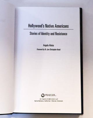 HOLLYWOOD'S NATIVE AMERICANS: STORIES OF IDENTITY AND RESISTANCE