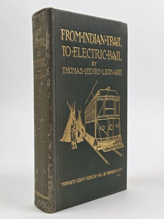 1406973 FROM INDIAN TRAIL TO ELECTRIC RAIL: HISTORY OF THE HIGHLANDS, SANDY HOOK AND ORIGINAL...