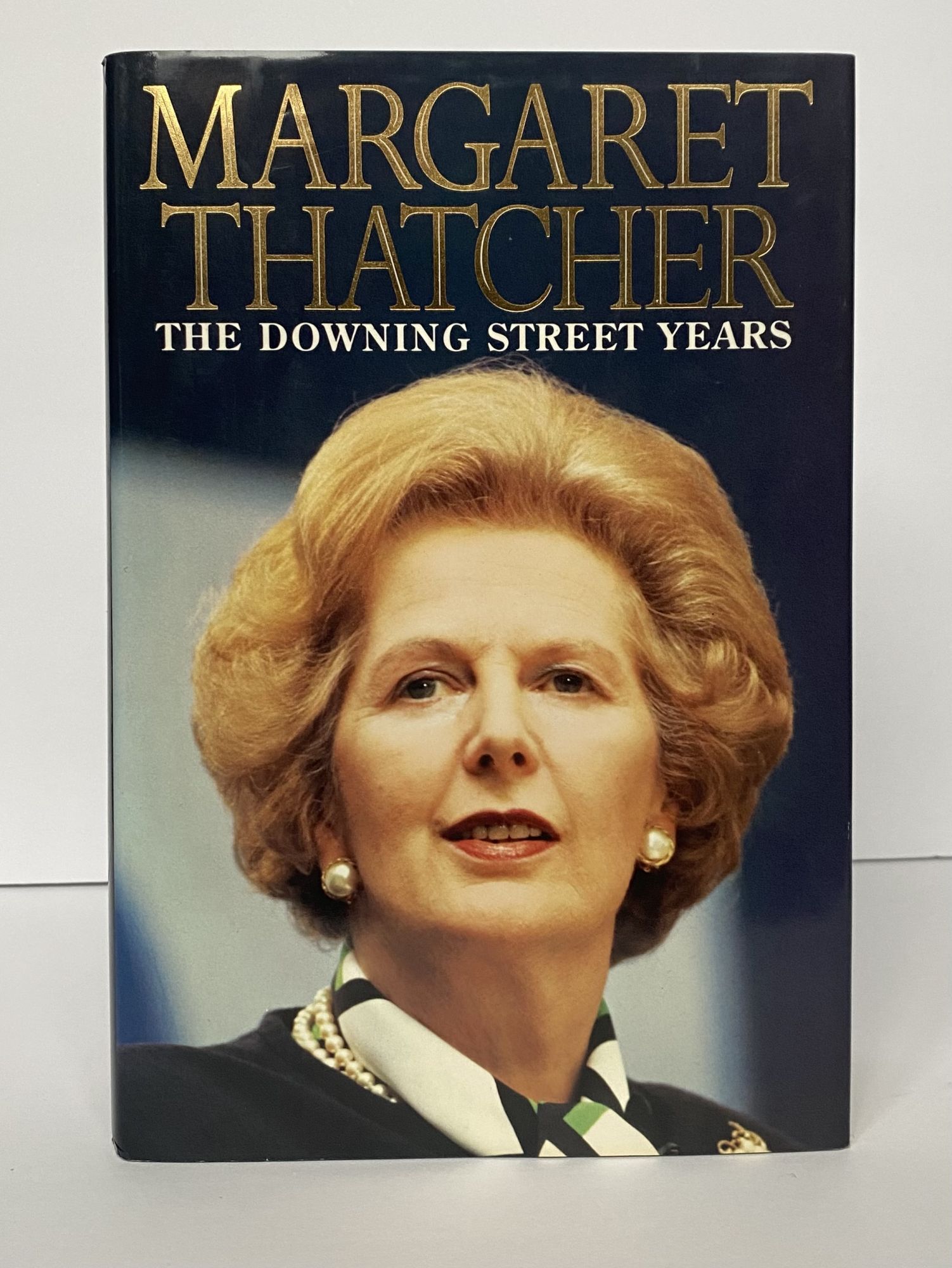 1407346 THE DOWNING STREET YEARS [Signed]. Margaret Thatcher.