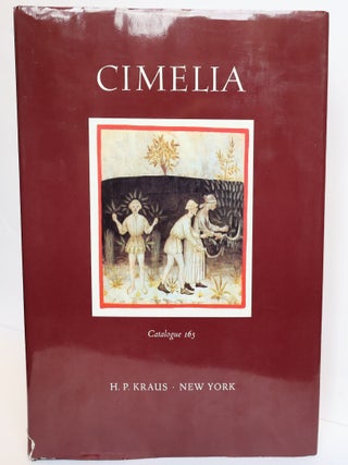 1407827 CIMELIA; A CATALOGUE OF IMPORTANT ILLUMINATED AND TEXTUAL MANUSCRIPTS PUBLISHED IN...