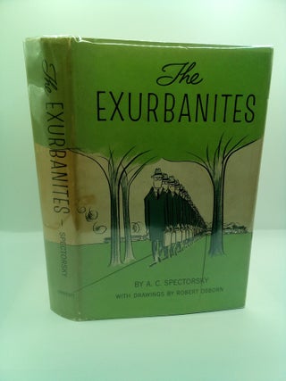 1408053 THE EXURBANITES [SIGNED]. A. C. Spectorsky, Robert Osborn