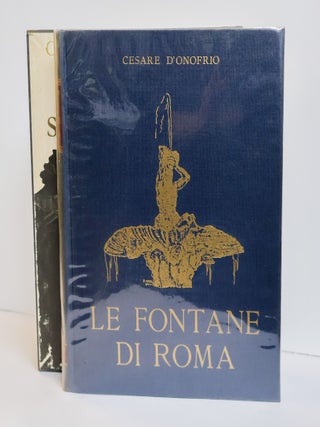 1408273 LE FONTANE DI ROMA CON DOCUMENTI E DISEGNI INEDITI. Cesare D'Onofrio, Max Dellacher