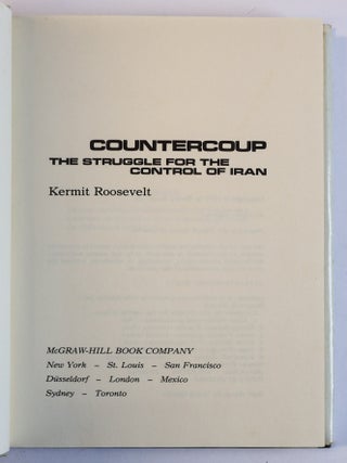 COUNTER COUP: THE STRUGGLE FOR THE CONTROL OF IRAN
