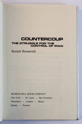 COUNTER COUP: THE STRUGGLE FOR THE CONTROL OF IRAN