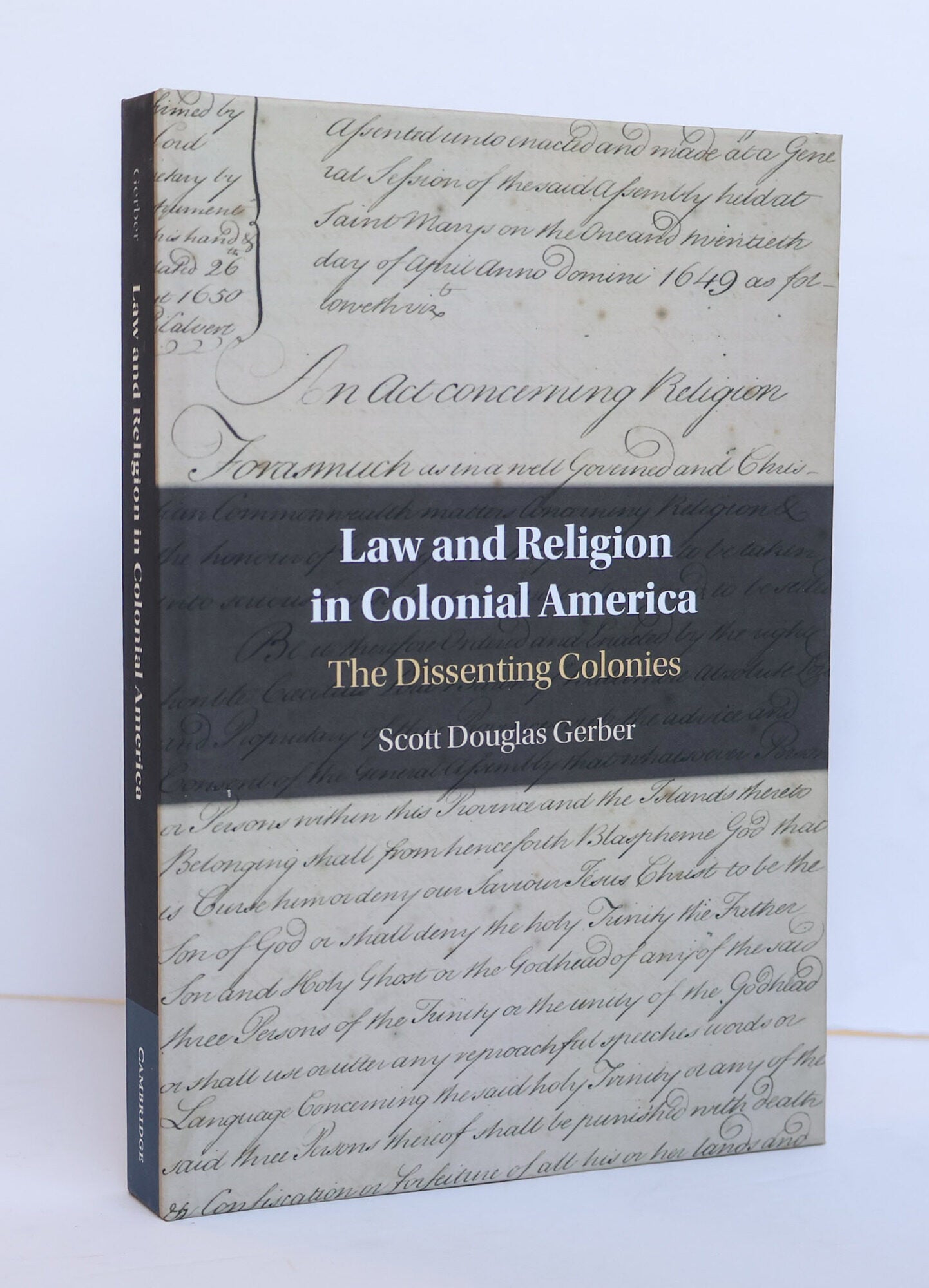LAW AND RELIGION IN COLONIAL AMERICA: THE DISSENTING COLONIES | Scott ...