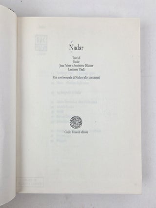 NADAR; TESTI DI NADAR; CON 100 FOTOGRAFIE DI NADAR E ALTRI DOCUMENTI