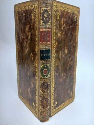 NATURAL HISTORY, GENERAL AND PARTICULAR, BY THE COUNT DE BUFFON, TRANSLATED INTO ENGLISH. ILLUSTRATED WITH THREE HUNDRED AND ONE COPPER-PLATES, AND OCCATIONAL NOTES AND OBSERVATIONS BY THE TRANSLATOR. [9 Vol., Complete]