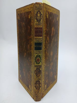 NATURAL HISTORY, GENERAL AND PARTICULAR, BY THE COUNT DE BUFFON, TRANSLATED INTO ENGLISH. ILLUSTRATED WITH THREE HUNDRED AND ONE COPPER-PLATES, AND OCCATIONAL NOTES AND OBSERVATIONS BY THE TRANSLATOR. [9 Vol., Complete]