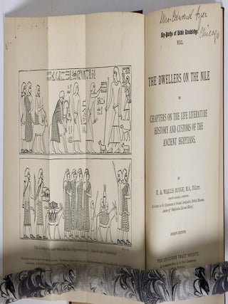 THE DWELLERS ON THE NILE OR CHAPTERS ON THE LIFE LITERATURE HISTORY AND CUSTOMS OF THE ANCIENT EGYPTIANS