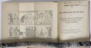 THE DWELLERS ON THE NILE OR CHAPTERS ON THE LIFE LITERATURE HISTORY AND CUSTOMS OF THE ANCIENT EGYPTIANS