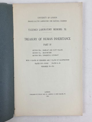EUGENICS LABORATORY MEMOIRS XI; TREASURY OF HUMAN INHERITANCE PART IV