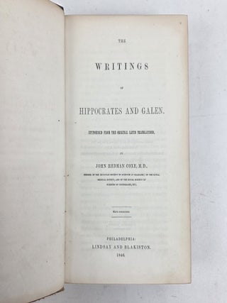 THE WRITINGS OF HIPPOCRATES AND GALEN. EPITOMISED FROM THE ORIGINAL LATIN TRANSLATIONS