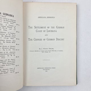 THE SETTLEMENT OF THE GERMAN COAST OF LOUISIANA AND THE CREOLES OF GERMAN DESCENT