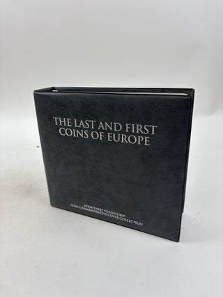 1410313 THE LAST AND FIRST COINS OF EUROPE