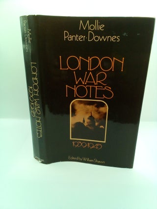 1410417 MOLLIE PANTER-DOWNES: LONDON WAR NOTES, 1939-1945. Mollie Panter-Downes, William Shawn