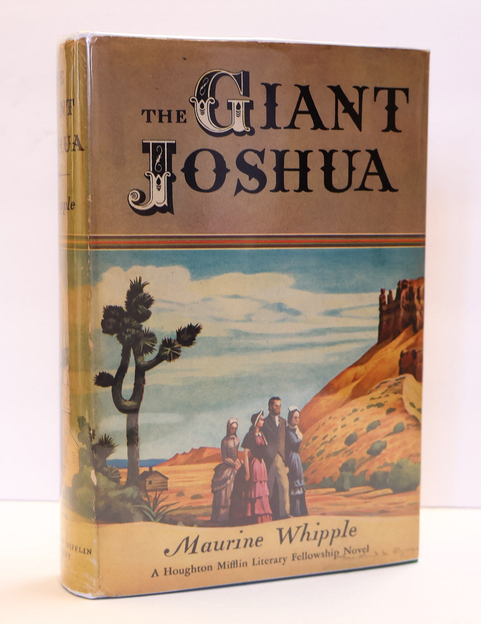 1410447 THE GIANT JOSHUA [Inscribed by Maurine Whipple]. Maurine Whipple.