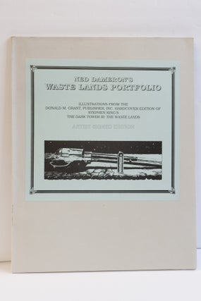 1410473 NED DAMERON'S WASTE LANDS PORTFOLIO: ILLUSTRATIONS FROM THE DONALD M. GRANT,...