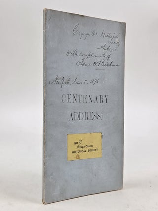 1410513 CENTENARY ADDRESS DELIVERED BEFORE THE SOCIETY OF THE NEW YORK HOSPITAL [Inscribed by...