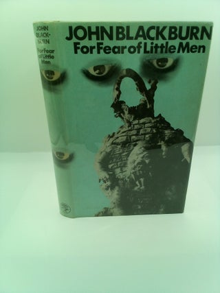 1410637 FOR FEAR OF LITTLE MEN. John Blackburn