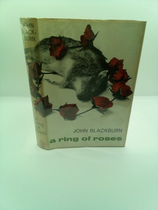 1410646 A RING OF ROSES. John Blackburn