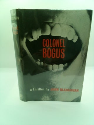1410658 COLONEL BOGUS. John Blackburn