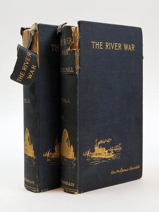 1410904 THE RIVER WAR: AN HISTORICAL ACCOUNT OF THE RECONQUEST OF THE SUDAN [Two Volumes,...