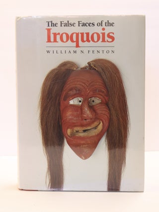 1411132 THE FALSE FACES OF THE IROQUOIS. William N. Fenton