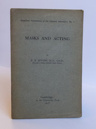 1411135 MASKS AND ACTING. J. B. Jevons
