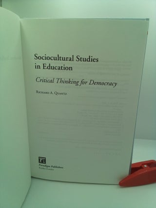 SOCIOCULTURAL STUDIES IN EDUCATION: CRITICAL THINKING FOR DEMOCRACY