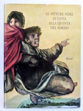 1411558 LE PITTURE NERE DI GOYA ALLA QUINTA DEL SORDO. Francisco Javier Sanchez Canton
