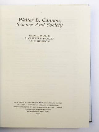 WALTER B. CANNON, SCIENCE AND SOCIETY