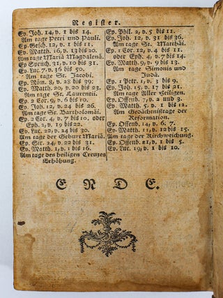 DAS NEUE TESTAMENT UNSERS HERRN UND HEYLANDES JESU CHRISTI, NACH DER DEUTSCHEN UEBERSETZUNG D. MARTIN LUTHERS, MIT KURZEM INHALT EINES JEDEN CAPITELS, UND VOLLSTÄNDIGER ANWEISUNG GLEICHER SCHRIFT-STELLEN. WIE AUCH ALLER SONN- UND FESTTÄGIGEN EVANGELIEN UND EPISTELN.