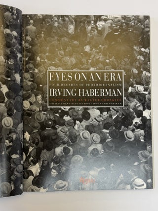 EYES ON AN ERA: FOUR DECADES OF PHOTOJOURNALISM