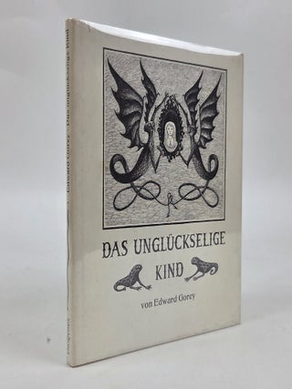 1411973 DAS UNGLÜCKSELIGE KIND. Edward Gorey, Wolfgang Hildesheimer