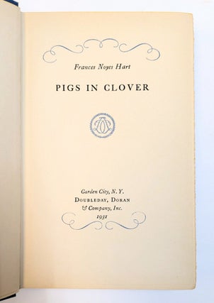 PIGS IN CLOVER: AN ENCHANTING MOTOR TRIP THROUGH FRANCE