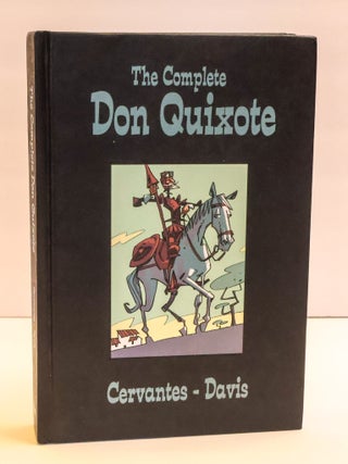 1412040 THE COMPLETE DON QUIXOTE. Miguel de Cervantes, Rob Davis