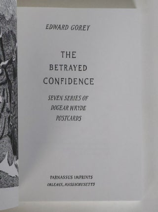 THE BETRAYED CONFIDENCE [Signed]